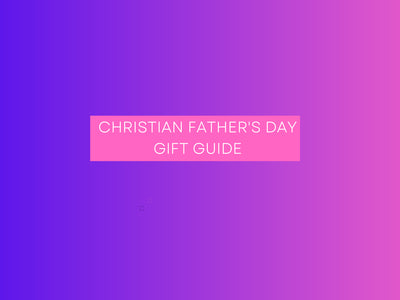 Gifts that Inspire: Christian Father's Day Gift Guide
