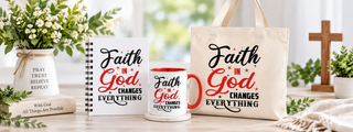 Faith in God Changes Everything Signature Collection