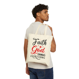 Faith in God Changes Everything Signature Collection Canvas Tote Bag