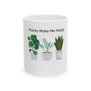Plant Lover Gift Mug – "Plants Make Me Happy" Ceramic Coffee Cup (11oz)