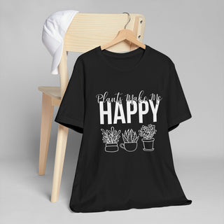 Plants Make Me Happy T-Shirt – Plant Lover Graphic Tee