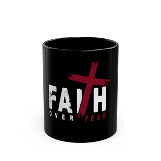 Faith Over Fear Christian mug with inspirational faith design