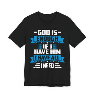 God Is Enough Signature Collection black Christian T-shirt with white and blue faith-inspired design