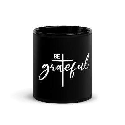 Be Grateful Mug