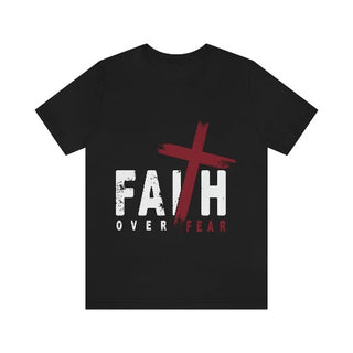  Jersey Short Sleeve Tee Faith Over Fear