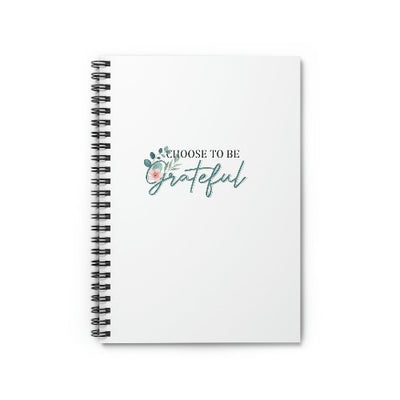 Choose to Be Grateful Spiral Notebook